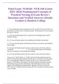 Final Exam: NUR160 / NUR 160 (Latest 2023/ 2024) Fundamental Concepts of Practical Nursing II Exam Review | Questions and Verified Answers| Already Graded A| Hondros College