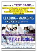 COMPLETE A+ TEST BANK For Leading and Managing in Nursing, 8th Edition by Patricia S. Yoder-Wise, Susan Sportsman Chapter 1-25, ISBN-13 978-0323792066/ NEWEST VERSION 2023