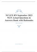 NCLEX RN September 2023 NGN Actual Questions & Answers Bank with Rationales