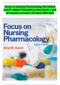 Focus on Nursing Pharmacology 8th Edition and 9th edition Test bank by Amy Karch – with all chapters covered 1-59 latest 2023-2024