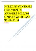 NCLEX PN NGN EXAM QUESTIONS & ANSWERS 2023&sol;24 UPDATE WITH CASE SCENARIOS