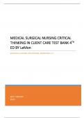 MEDICAL SURGICAL NURSING CRITICAL THINKING IN CLIENT CARE 4TH ED BY LeMon TEST BANK - QUESTIONS & ANSWERS WITH RATIONALE (GRADED A+) LATEST UPDATE