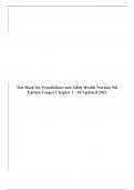 Test Bank for Foundations and Adult Health Nursing &lpar; 8th - 9th &rpar; Edition by Cooper TEST BANKS &vert; Full TEST BANKS&comma; ALL chapters Test Banks&comma; All pages test banks