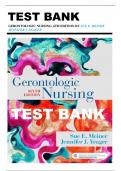 Test Bank for Gerontologic Nursing, 6th Edition by Sue E. Meiner Jennifer J. Yeager Chapter 1-29 | All Chapters