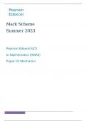 Pearson Edexcel GCE In Mathematics (9MA0) Paper 02 Mechanics summer june 2023 marking scheme 