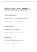 NUR 326: ADULT HEALTH EXAM 1/338 Questions With Verified Updated Answers