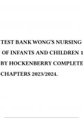 TEST BANK WONG’S NURSING CARE OF INFANTS AND CHILDREN 11th EDITION BY HOCKENBERRY COMPLETE WITH ALL CHAPTERS 2023/2024.