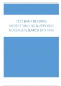Test Bank Reading Understanding & Applying Nursing Research 6th Fain 2023