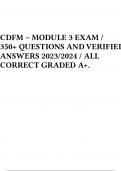 CDFM – MODULE 3 EXAM / 350+ QUESTIONS AND VERIFIEDANSWERS 2023/2024 / ALL CORRECT GRADED A+. 