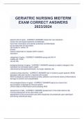 Package deal for BASIC GERIATRIC NURSING EXAM TEST 2023/2024 A+ GRADED WITH CORRECT ANSWERS