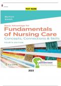 Test bank for Davis Advantage for Fundamentals of Nursing Care Concepts&comma; Connections & Skills 4th Edition by David Burton & Marti Smith