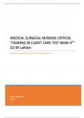 MEDICAL SURGICAL NURSING CRITICAL THINKING IN CLIENT CARE TEST BANK 4TH ED BY LeMon - QUESTIONS & ANSWERS WITH RATIONAL &lpar;GUARANTEED A&plus;&rpar; UPDATED