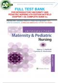 FULL TEST BANK FOR INTRODUCTORY MATERNITY AND PEDIATRIC NURSING 4TH EDITION HATFIELD CHAPTER 1-42| COMPLETE GUIDE A+|VERIFIED 