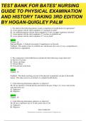 Test Bank - Bates Nursing Guide to Physical Examination and History Taking, 3rd Edition (Hogan-Quigley, 2022), Chapter 1-24 | All Chapters