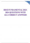 2023&sol;2024 ALL HESI FUNDAMENTALS EXAM TEST BANK UPDATED QUESTION WITH RATIONALES GRADED A &plus;