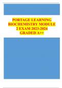 PORTAGE LEARNING BIOCHEMISTRY MODULE 2 EXAM LATEST QUESTIONS AND ANSWERS GRADED A+