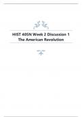 HIST 405N Week 2 Discussion 1 The American Revolution.