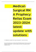 Medical-Surgical RN A Prophecy Relias Exam 2023-2024 latest update with solutions  