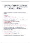 FNP PEDIATRIC EXAM TEST BANK 2023- 2024 REAL EXAM 350&plus; QUESTIONS AND  CORRECT ANSWERS