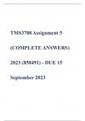 TMS3708 Assignment 5 (COMPLETE ANSWERS) 2023 (850491) - DUE 15 September 2023