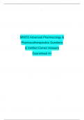 MN553 Advanced Pharmacology & Pharmacotherapeutics Questions & Verified Correct Answers Guaranteed A&plus;