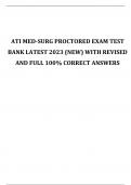ATI MED-SURG PROCTORED EXAM TEST BANK LATEST 2023 (NEW) WITH REVISED AND FULL 100% CORRECT ANSWERS