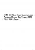 ISOL 533 Final Exam Questions and Answers (Review Test) Latest 2023- 2024 | 100% Correct