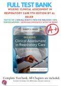 Test Bank For Wilkins' Clinical Assessment in Respiratory Care 9th Edition By Al Heuer ( 2022-2023 ) / 9780323696999 / Chapter 1-21 / Complete Questions and Answers A+ 