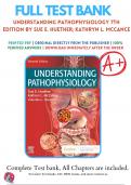 Test Bank for Understanding Pathophysiology 7th Edition By Sue E. Huether; Kathryn L. McCance (2020-2021) 9780323639088 Chapter 1-44 Complete Questions and Answers
