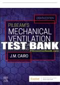 Test Bank For Pilbeam's Mechanical Ventilation, 8th - 2024 All Chapters - 9780323871648
