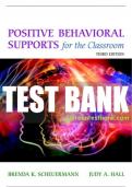 Test Bank For Positive Behavioral Supports for the Classroom 3rd Edition All Chapters - 9780133804812