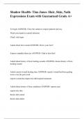 Shadow Health- Tina Jones- Hair&comma; Skin&comma; Nails Expressions Exam with Guaranteed Grade A&plus;