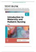 Test Bank For Introduction to Maternity and Pediatric Nursing 9th Edition BY Gloria Leifer Chapter 1-34, A+ guide.