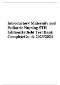 Test Bank For Introductory Maternity & Pediatric Nursing 5th Edition By Nancy Hatfield; Cynthia Kincheloe Chapter 1-41|Complete Guide A+