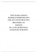 TEST BANK FOR  LEHNE'S PHARMACOTHERAPEUTICS FOR ADVANCED PRACTICE PROVIDERS 1ST EDITION BY LAURA ROSENTHAL, JACQUELINE BURCHUM