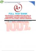 TEST BANK FOR PHYSICAL EXAMINATION AND HEALTH ASSESSMENT 2023-2024 QUESTIONS WITH COMPLETE SOLUTIONS| VERIFIED ANSWERS 