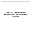 TEST BANK FOR UNDERSTANDING PATHOPHYSIOLOGY 7THEDITION BY SUE HUENTHER