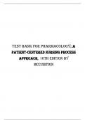 TEST BANK FOR PHARMACOLOGY: A PATIENT-CENTERED NURSING PROCESS APPROACH, 10TH EDITION BY MCCUISTION