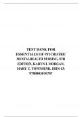 TEST BANK FOR ESSENTIALS OF PSYCHIATRIC MENTAL HEALTH NURSING, 8TH EDITION, KARYN I. MORGAN, MARY C. TOWNSEND, ISBN-13: 9780803676787