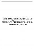 TEST BANK FOR FUNDAMENTALS OF NURSING, 9TH EDITION BY CAROL R. TAYLOR