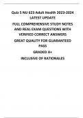 Quiz 5 NU 623 Adult Health 2023-2024  LATEST UPDATE FULL COMPREHENSIVE STUDY NOTES  AND REAL EXAM QUESTIONS WITH  VERIFIED CORRECT ANSWERS GREAT QUALITY FOR GUARANTEED  PASS GRADED A+ INCLUSIVE OF RATIONALES