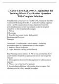 GRAND CENTRAL 100 GC Application for Training Wheels Certification  Questions With Complete Solutions