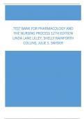 Test Bank For Pharmacology and the Nursing Process 12th Edition Linda Lane Lilley, Shelly Rainforth Collins, Julie S. Snyder