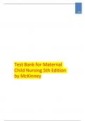 Test Bank For Maternal Child Nursing, 5th Edition by McKinney.
