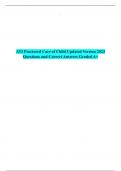 ATI Proctored Care of Child Updated Version 2023 Questions and Correct Answers Graded A&plus;