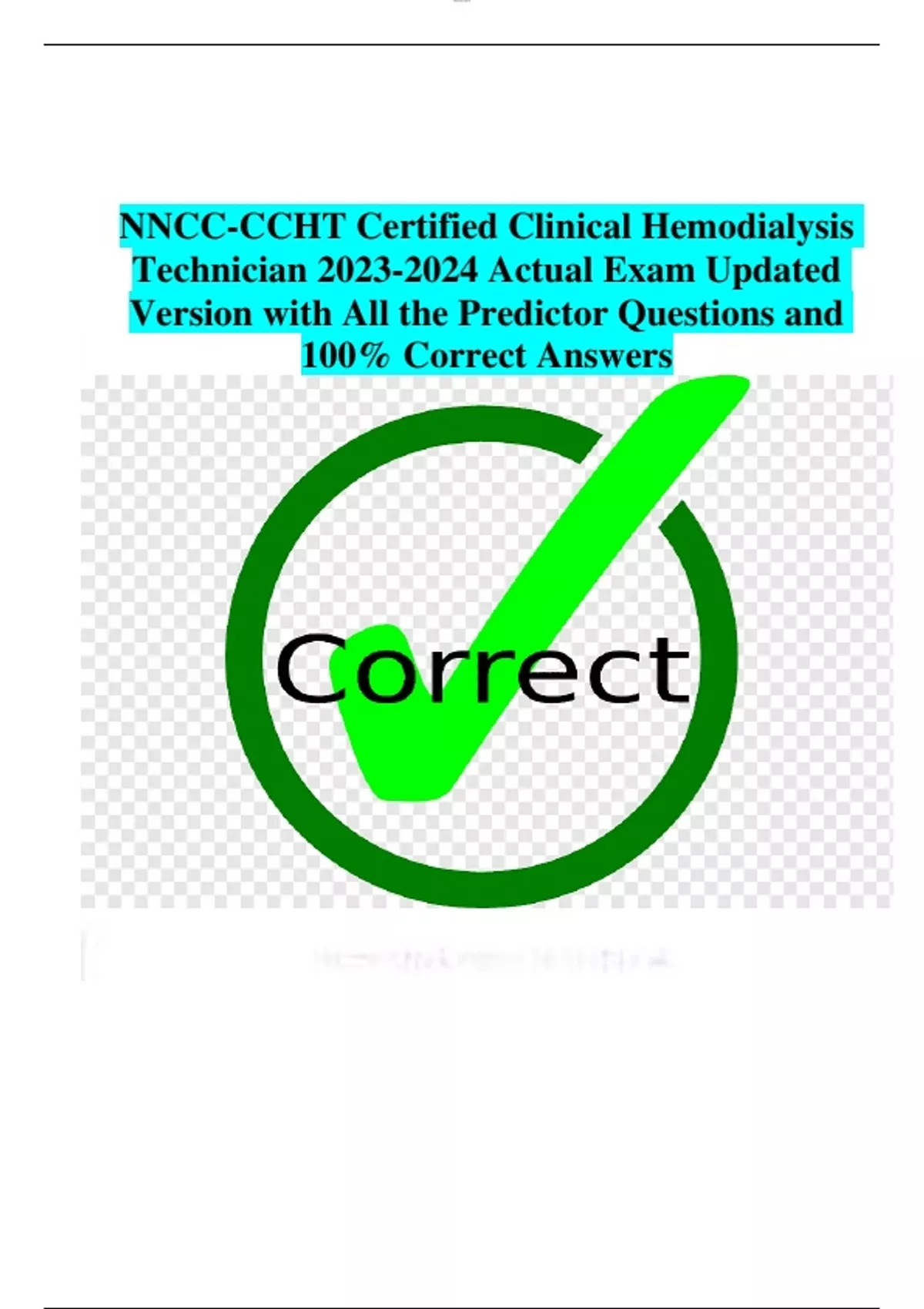 NNCCCCHT Certified Clinical Hemodialysis Technician Actual Exam Updated Version with All the