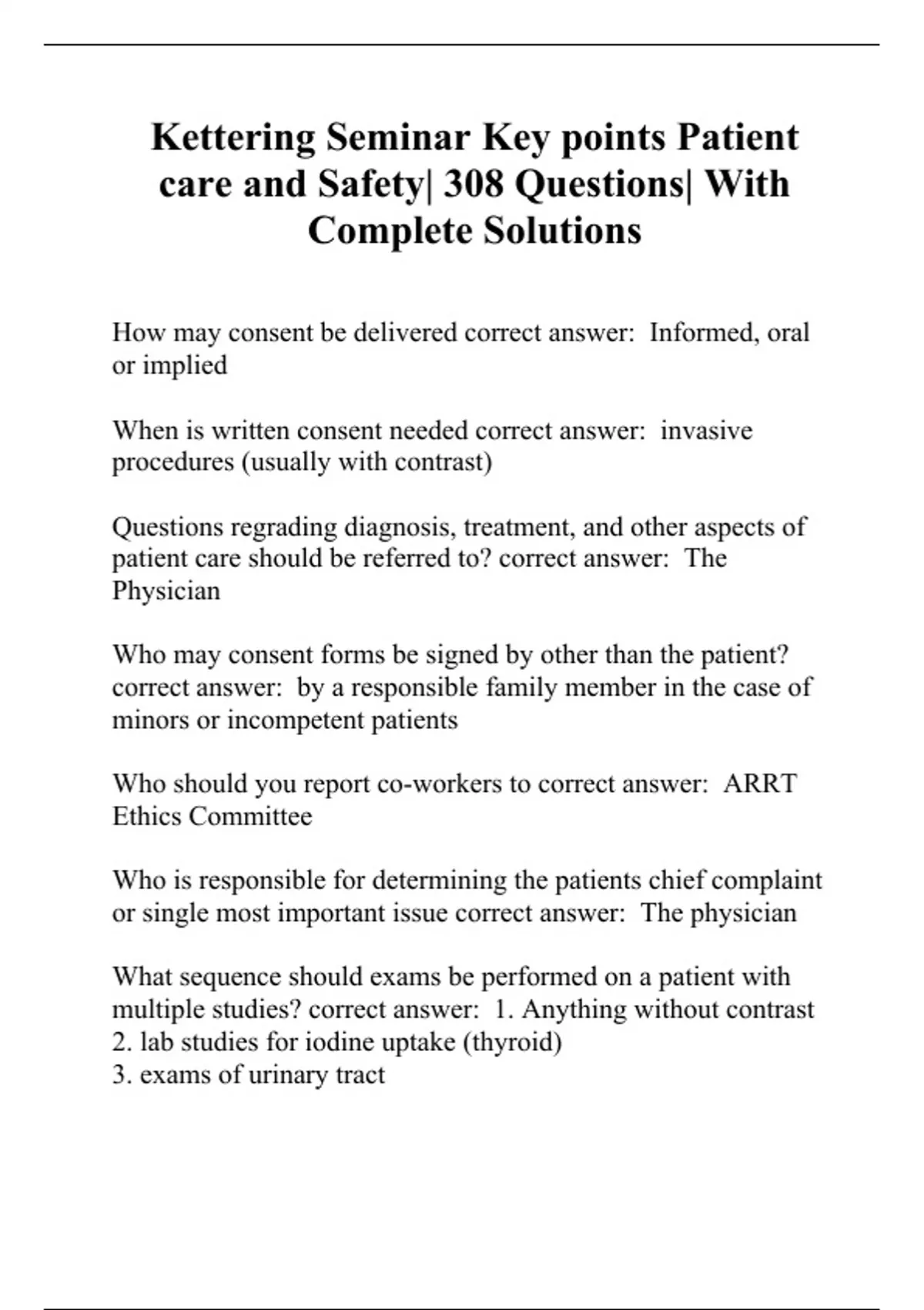 Kettering Seminar Key points Patient care and Safety 308 Questions