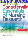 TEST BANK for Polit & Beck Canadian Essentials of Nursing Research 4th Edition Woo Kevin ISBN 9781975101992, ISBN-13 978-1496301468 (All Chapters 1-18).