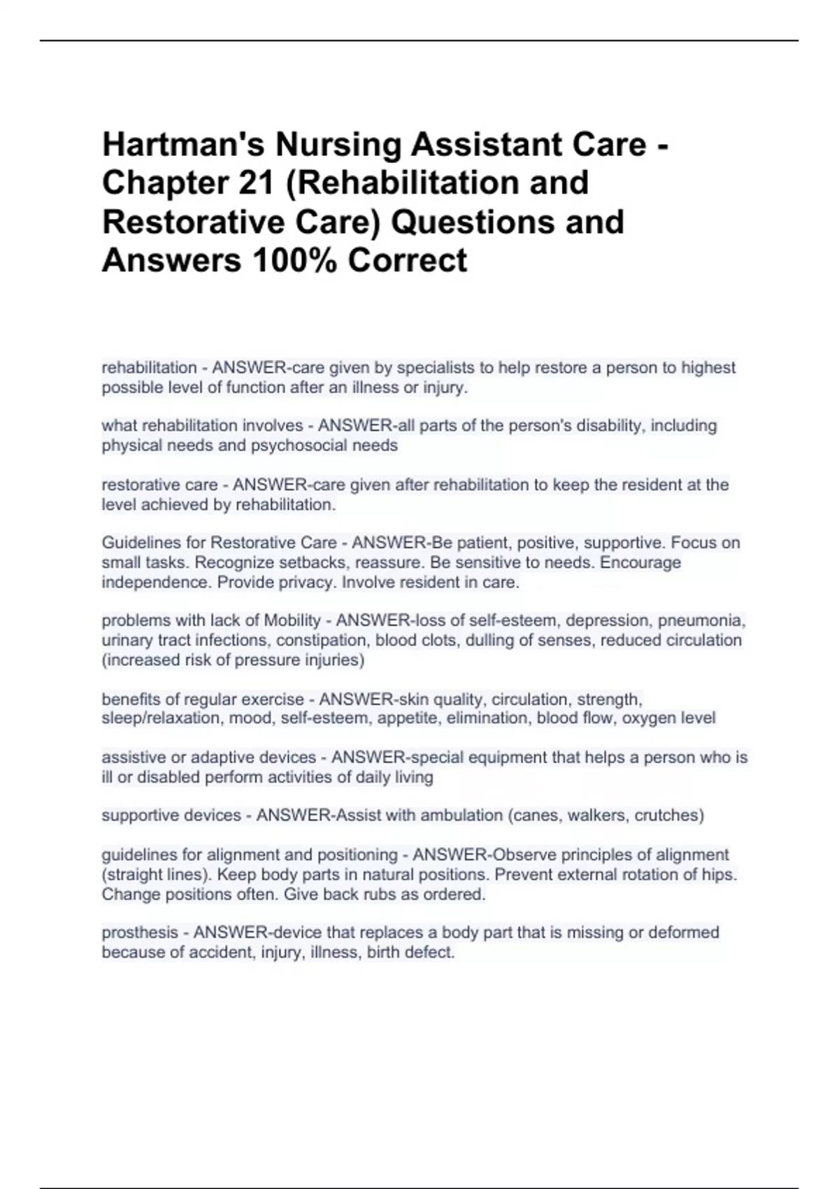 Hartman's Nursing Assistant Care Chapter 21 (Rehabilitation and Restorative Care) Questions