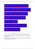 NR503 Epidemiology  Final, NR 503 Epi Final,  NR 503 Epi Midterm EXAM QUESTIONS  WITH 100%  SOLUTIONS LATEST  UPDATE 2023
